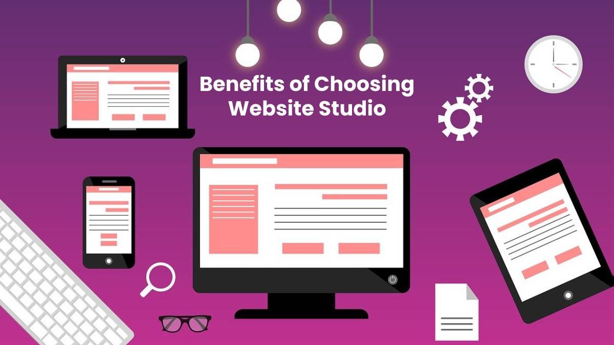 Benefits of Choosing Website Studio