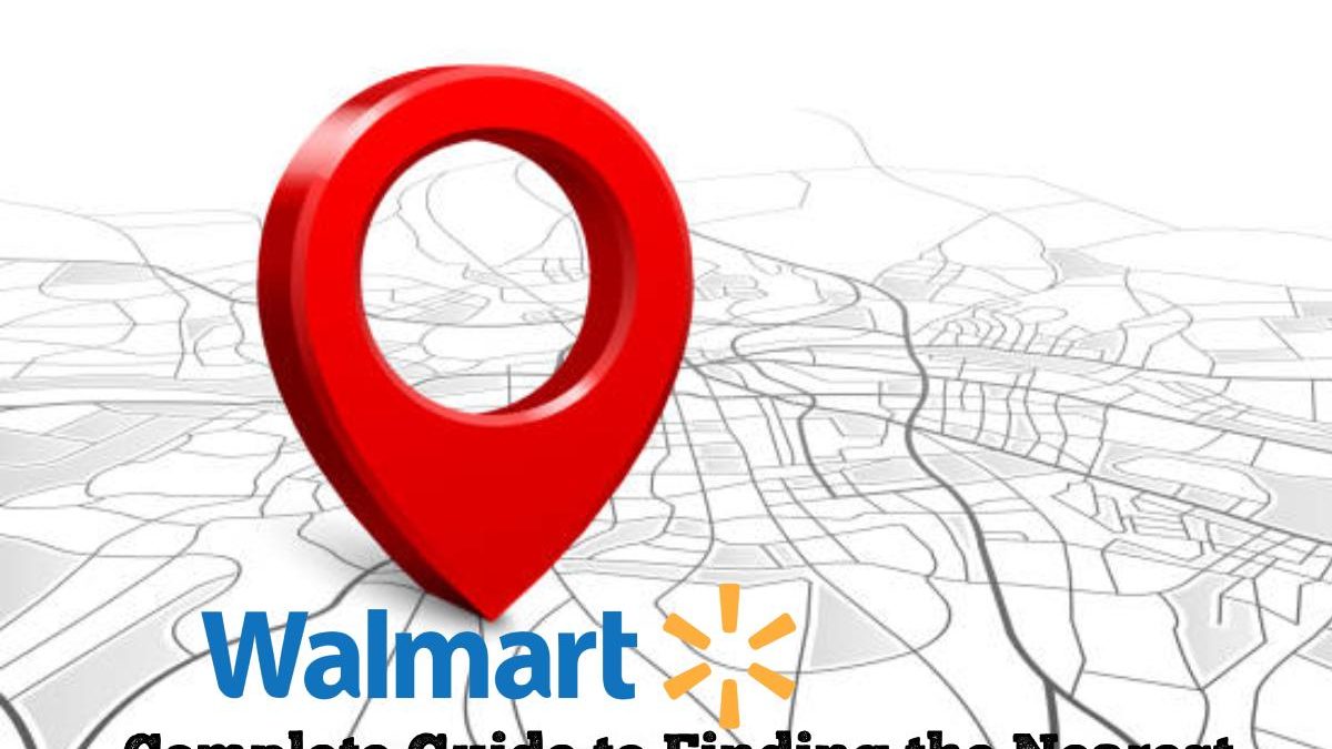 Directions to a Walmart: Complete Guide to Finding the Nearest Store