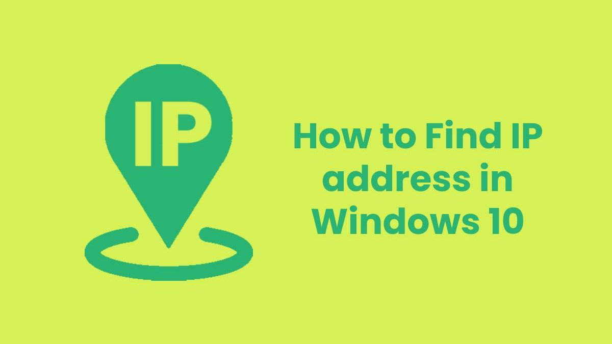 How to Find IP address in Windows 10