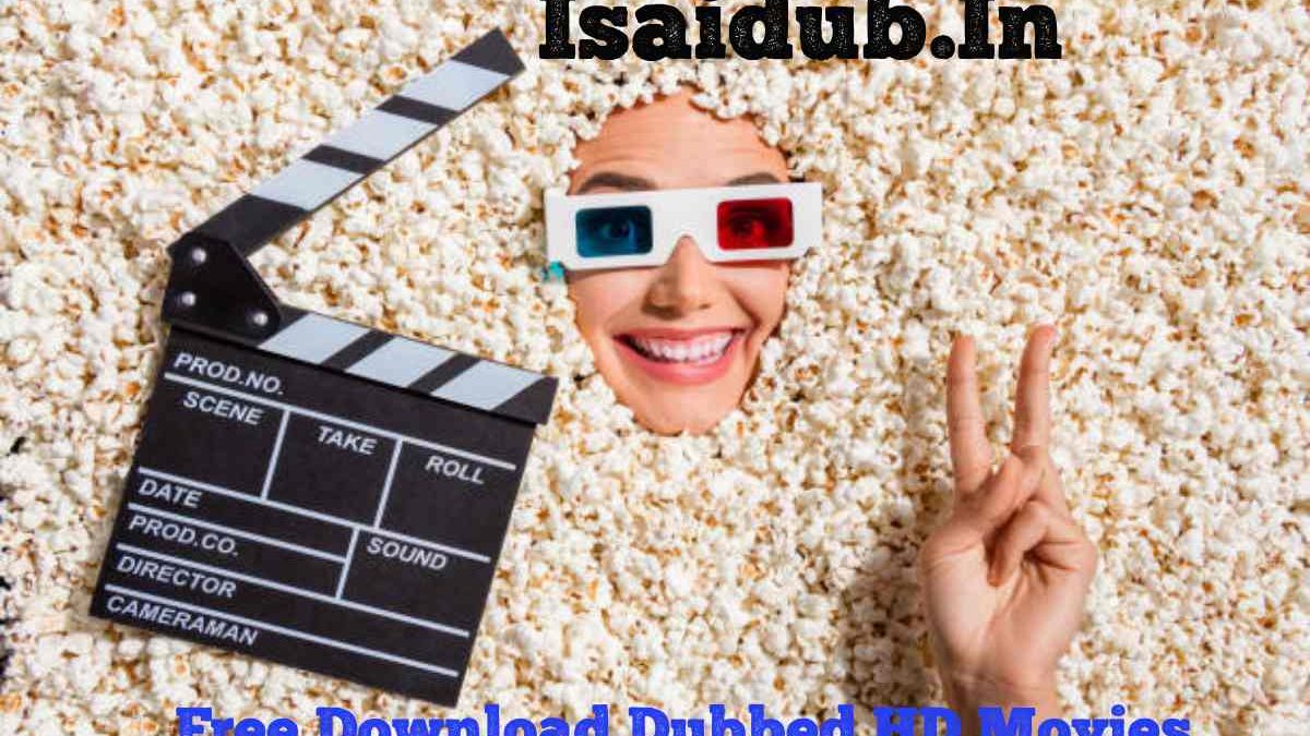 Isaidub.in: Free Download Dubbed HD Movies 2025