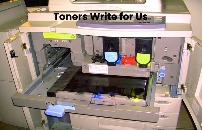 Toners Write for Us